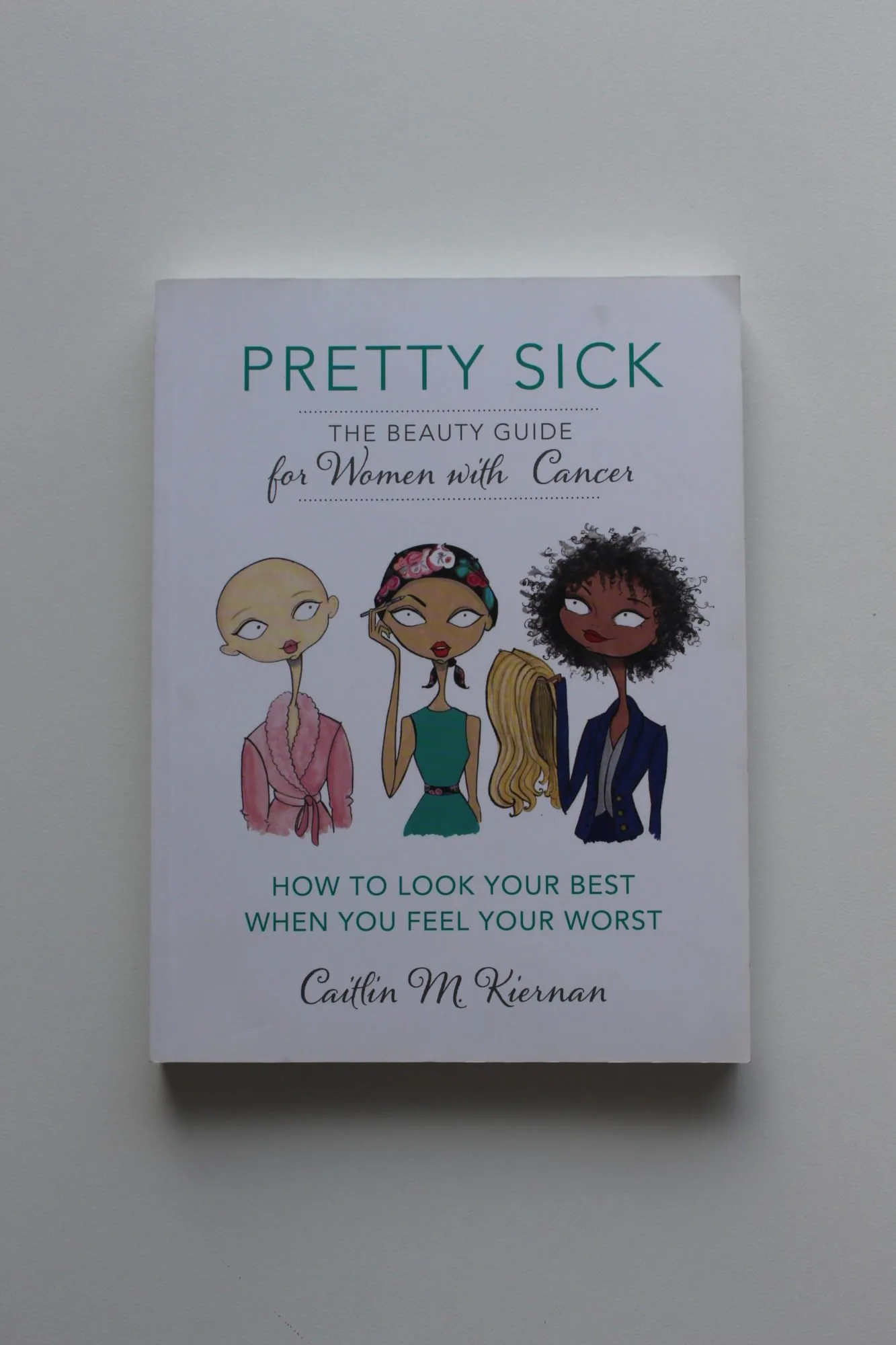 Pretty Sick: The Beauty Guide For Cancer: Book Review